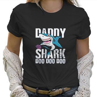 Daddy Shark Doo Best Christmas Gifts For Dad Women T-Shirt | Favorety