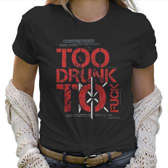 Dead Kennedys Too Drunk Women T-Shirt | Favorety AU