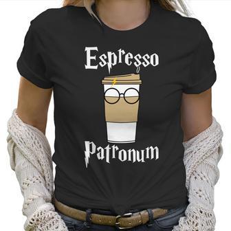 Espresso Patronum Funny Coffee Women T-Shirt | Favorety