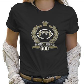 Fantasy Football God Winner Sports Women T-Shirt | Favorety UK