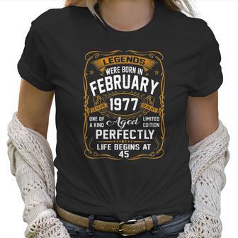 February 1977 45Th Birthday Gift 45 Years Old Men Women Women T-Shirt | Favorety DE