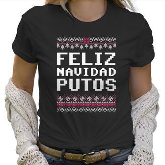 Feliz Navidad Mexican Ugly Christmas Funny Women T-Shirt | Favorety