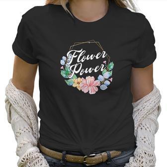 Florist Gardener Botanist Flower Power Gardening Planting Women T-Shirt | Favorety CA