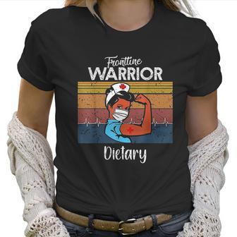 Frontline Warrior Dietary Vintage Women Strong Women T-Shirt | Favorety CA