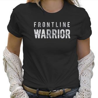 Frontline Warrior Funny Nurse Doctor Social Distancing Women T-Shirt | Favorety AU