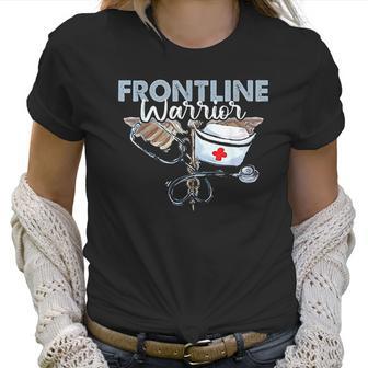 Frontline Warrior Nurse Proud Cna Healthcare Worker Gift Women T-Shirt | Favorety AU