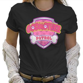 Funny Godmother Patrol - Dog Mom Dad For Men Women Women T-Shirt | Favorety