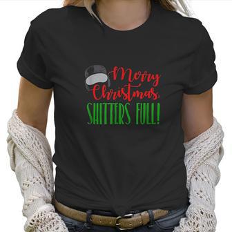 Funny Merry Christmas Quote Shitters Full Women T-Shirt | Favorety UK