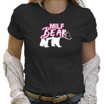 Funny Womens Milf Bear Women T-Shirt | Favorety UK