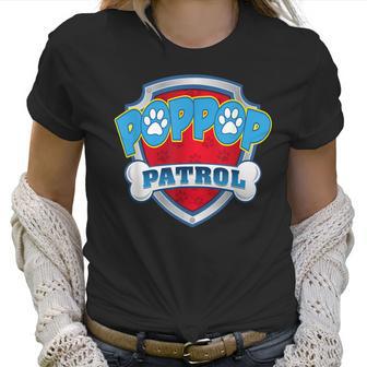 Funny Poppop Patrol Dog Gift Birthday Party Men Women T-Shirt Graphic Print Casual Unisex Tee Women T-Shirt | Favorety