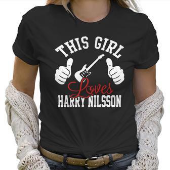 This Girl Loves Harry Nilsson Christmast 2020 Women T-Shirt | Favorety CA