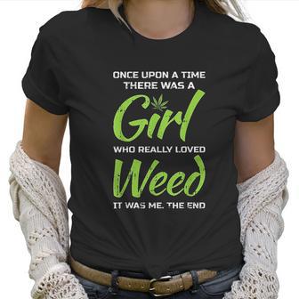 Girl Who Loves Weed Sarcastic Women T-Shirt | Favorety UK