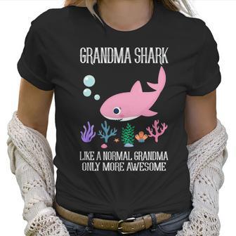 Grandma Gift Grandma Shark Only More Awesome Women T-Shirt | Favorety UK