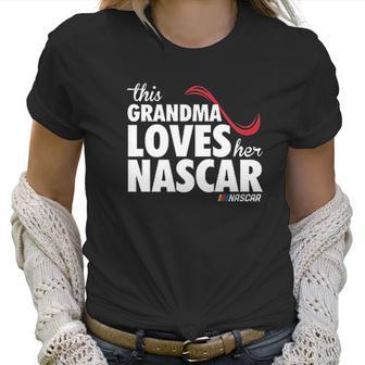 This Grandma Loves Nascar Women T-Shirt | Favorety DE