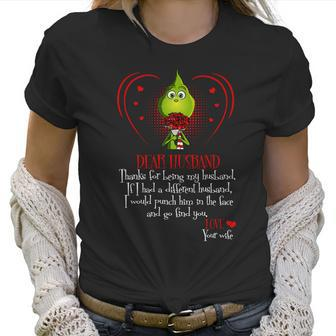 Grinch Wife Dear Husband Women T-Shirt | Favorety