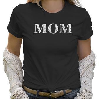 Grunt Style Mom Defined Women T-Shirt | Favorety AU