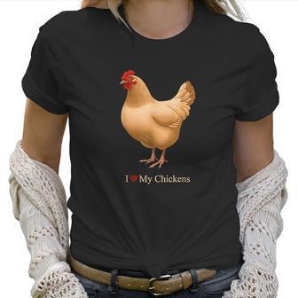 I Heart Love My Chickens Buff Orpington Hen Women T-Shirt | Favorety DE