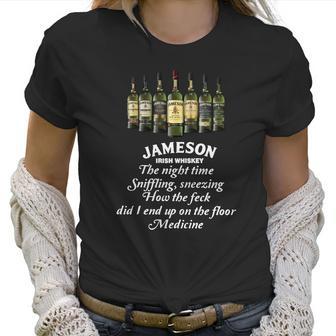 Jameson Irish Whiskey The Nighttime Sniffling Sneezing Women T-Shirt | Favorety UK