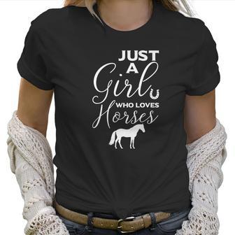 Just A Girl Who Loves Horses Equine Bareback Women T-Shirt | Favorety