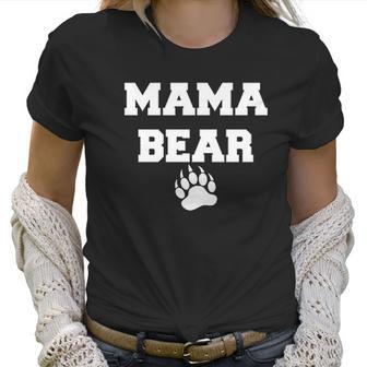 Ladies Mama Bear Cute Mom Mommy Women T-Shirt | Favorety AU