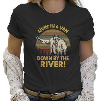 Living In A Van Down By The River Vintage Men Women T-Shirt Graphic Print Casual Unisex Tee Women T-Shirt | Favorety AU