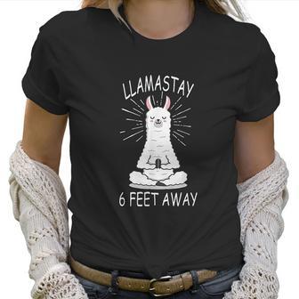 Llama Stay 6 Feet Away Funny Llama Social Distancing Women T-Shirt | Favorety CA