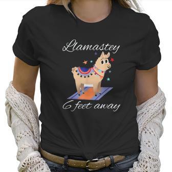 Llamastay 6 Feet Away Funny Llama Yoga Social Distancing Women T-Shirt | Favorety DE