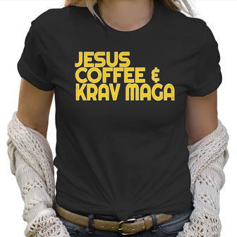 I Love Jesus Coffee Krav Maga Mixed Mma Sparring Tee Women T-Shirt | Favorety CA