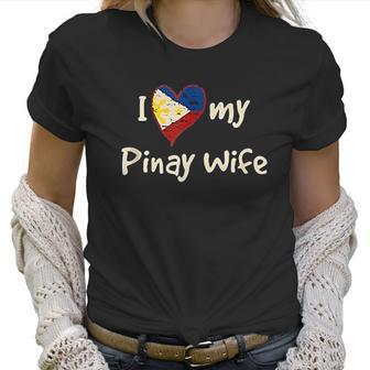 I Love My Pinay Wife Cute Filipina Philippines Pride Gift Women T-Shirt | Favorety DE