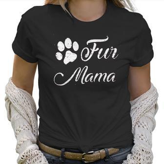 Mama For Women Dog Mom Mom Life Women T-Shirt | Favorety UK