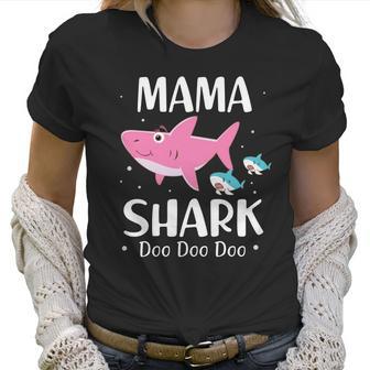 Mama Shark Doo Doo Doo Women T-Shirt | Favorety DE