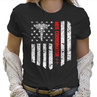 Mds Coordinator American Flag Rn Registered Nurse Gift Women T-Shirt | Favorety