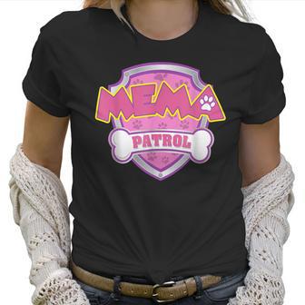 Mema Patrol Dog Funny Gift Birthday Party Men Women T-Shirt Graphic Print Casual Unisex Tee Women T-Shirt | Favorety AU