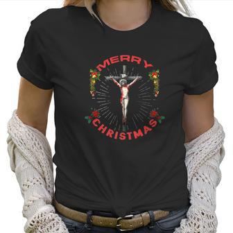 Merry Christmas Crucifixion Jesus Women T-Shirt | Favorety CA