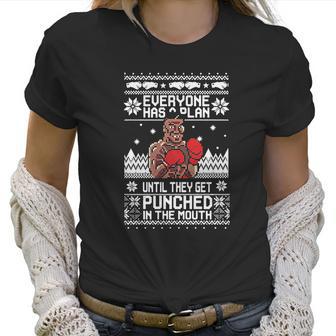 Mike Tyson Punch Everyone Has A Plan Until Ugly Christmas Women T-Shirt | Favorety CA