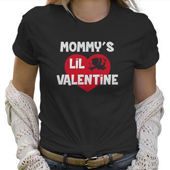 Mommys Lil Valentine Cute Valentines Day Women T-Shirt | Favorety