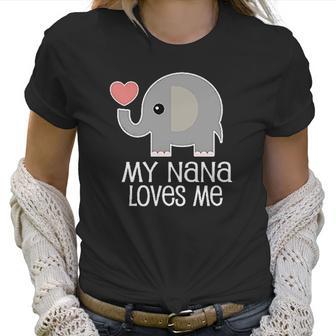 Nana Loves Me Gift For Grandkids Infant Creeper Women T-Shirt | Favorety CA