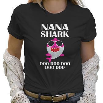 Nana Shark Doo Doo Doo Funny Nana Gift Women T-Shirt | Favorety AU