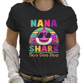 Nana Shark Gift Doo Doo Doo Women T-Shirt | Favorety CA