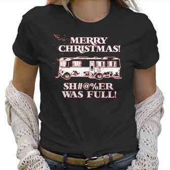 National Lampoon Christmas Vacation Was Full Women T-Shirt | Favorety