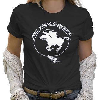 Neil Young Crazy Horse Women T-Shirt | Favorety CA