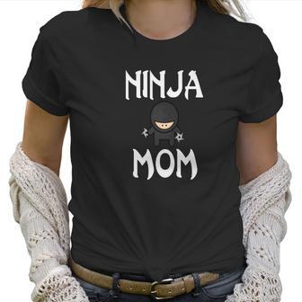 Womens Ninja Mom Funny Shuriken Mother Ninjamom Women T-Shirt | Favorety AU