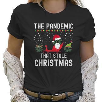 Pandemic That Stole Christmas Women T-Shirt | Favorety