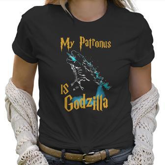 My Patronus Is Godzilla Women T-Shirt | Favorety