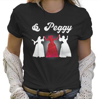 And Peggy Hamilton Us History Schuyler Sisters Gift Women T-Shirt | Favorety UK