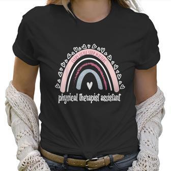 Physical Therapist Assistant Rainbow Pta Physical Therapy Women T-Shirt | Favorety