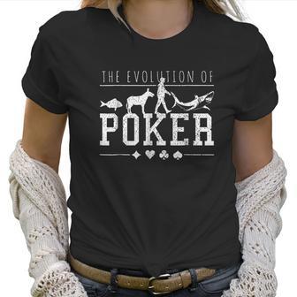 Poker Evolution Funny Fish Donkey Shark Gift Women T-Shirt | Favorety