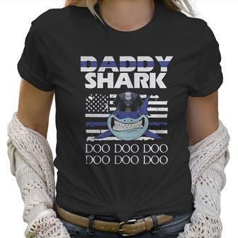 Police Daddy Shark Lovers Best Christmas Gifts For Dad Women T-Shirt | Favorety