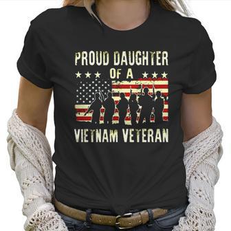 Proud Daughter Of A Vietnam Veteran Dad Gift 2022 Women T-Shirt | Favorety DE