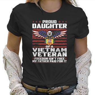 Proud Daughter Of A Vietnam Veteran Patriotic Family Women T-Shirt | Favorety UK